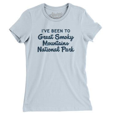 I've Been To Great Smoky Mountains National Park Women's T-Shirt-Allegiant Goods Co. Vintage Sports Apparel