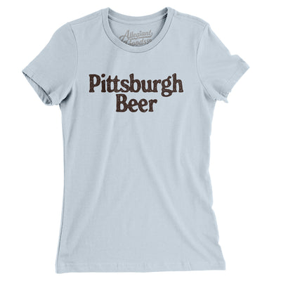 Pittsburgh Beer Women's T-Shirt-Light Blue-Allegiant Goods Co. Vintage Sports Apparel