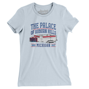 The Palace Of Auburn Hills Women's T-Shirt-Allegiant Goods Co. Vintage Sports Apparel