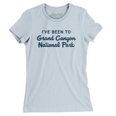 I've Been To Grand Canyon National Park Women's T-Shirt-Allegiant Goods Co. Vintage Sports Apparel