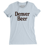 Denver Beer Women's T-Shirt-Allegiant Goods Co. Vintage Sports Apparel