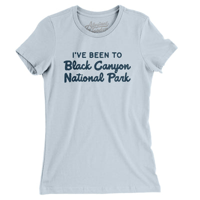 I've Been To Black Canyon National Park Women's T-Shirt-Light Blue-Allegiant Goods Co. Vintage Sports Apparel