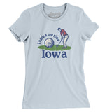 I Have A Tee Time In Iowa Women's T-Shirt-Light Blue-Allegiant Goods Co. Vintage Sports Apparel