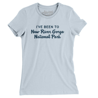 I've Been To New River Gorge National Park Women's T-Shirt-Light Blue-Allegiant Goods Co. Vintage Sports Apparel