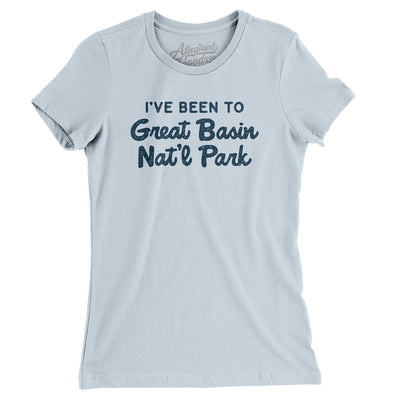 I've Been To Great Basin National Park Women's T-Shirt-Light Blue-Allegiant Goods Co. Vintage Sports Apparel
