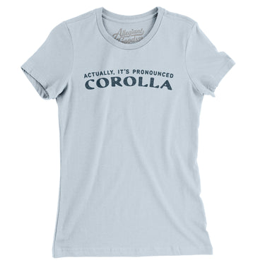 Actually It's Pronounced Corolla in Light Blue Color