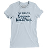 I've Been To Sequoia National Park Women's T-Shirt-Light Blue-Allegiant Goods Co. Vintage Sports Apparel