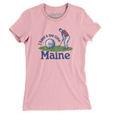 I Have A Tee Time In Maine Women's T-Shirt-Light Pink-Allegiant Goods Co. Vintage Sports Apparel