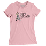 Rome Romans Women's T-Shirt-Allegiant Goods Co. Vintage Sports Apparel