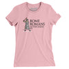 Rome Romans Women's T-Shirt-Light Pink-Allegiant Goods Co. Vintage Sports Apparel
