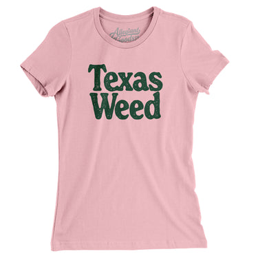 Texas Weed Women's T-Shirt-Allegiant Goods Co. Vintage Sports Apparel