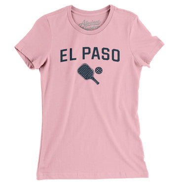 El Paso Pickleball Women's T-Shirt-Light Pink-Allegiant Goods Co. Vintage Sports Apparel