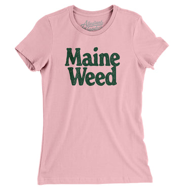 Maine Weed Women's T-Shirt-Allegiant Goods Co. Vintage Sports Apparel
