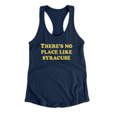 There's No Place Like Syracuse Women's Racerback Tank-Allegiant Goods Co. Vintage Sports Apparel