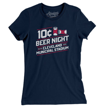10 Cent Beer Night Women's T-Shirt-Allegiant Goods Co. Vintage Sports Apparel