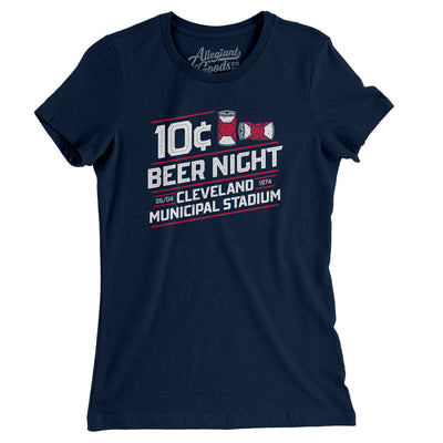 10 Cent Beer Night Women's T-Shirt-Midnight Navy-Allegiant Goods Co. Vintage Sports Apparel