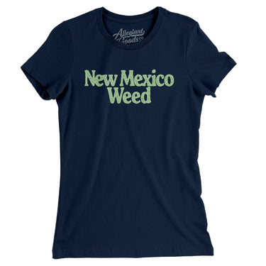 New Mexico Weed Women's T-Shirt-Midnight Navy-Allegiant Goods Co. Vintage Sports Apparel