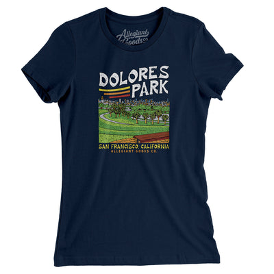 Dolores Park Women's T-Shirt-Midnight Navy-Allegiant Goods Co. Vintage Sports Apparel