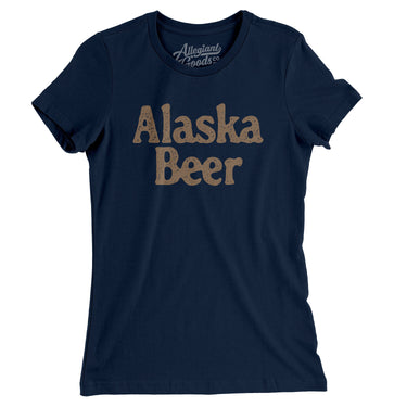 Alaska Beer Women's T-Shirt-Allegiant Goods Co. Vintage Sports Apparel