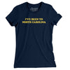 I've Been To North Carolina Women's T-Shirt-Midnight Navy-Allegiant Goods Co. Vintage Sports Apparel