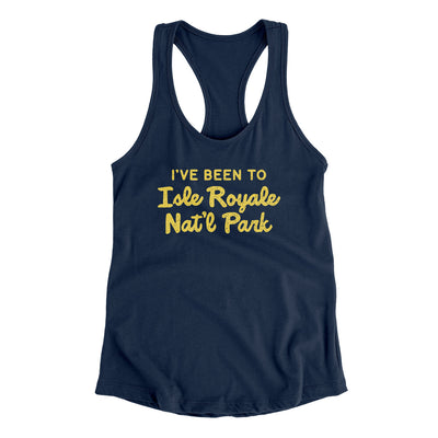 I've Been To Isle Royale National Park Women's Racerback Tank-Midnight Navy-Allegiant Goods Co. Vintage Sports Apparel