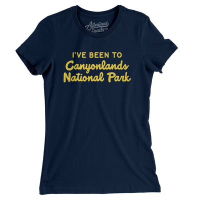 I've Been To Canyonlands National Park Women's T-Shirt-Midnight Navy-Allegiant Goods Co. Vintage Sports Apparel