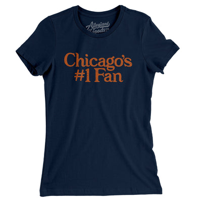 Chicago's Number 1 Fan Women's T-Shirt-Midnight Navy-Allegiant Goods Co. Vintage Sports Apparel