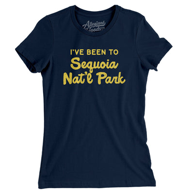 I've Been To Sequoia National Park Women's T-Shirt-Midnight Navy-Allegiant Goods Co. Vintage Sports Apparel