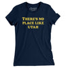 There's No Place Like Utah Women's T-Shirt-Midnight Navy-Allegiant Goods Co. Vintage Sports Apparel