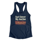 Don't Denver My Junction Women's Racerback Tank-Allegiant Goods Co. Vintage Sports Apparel