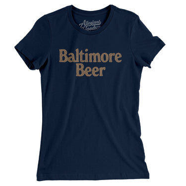 Baltimore Beer Women's T-Shirt-Allegiant Goods Co. Vintage Sports Apparel