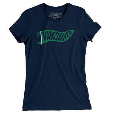 Vancouver Pennant Women's T-Shirt-Midnight Navy-Allegiant Goods Co. Vintage Sports Apparel