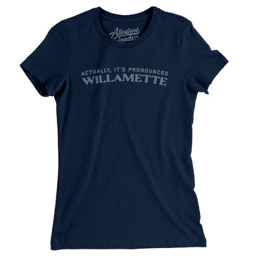 Actually It's Pronounced Willamette in Midnight Navy Color