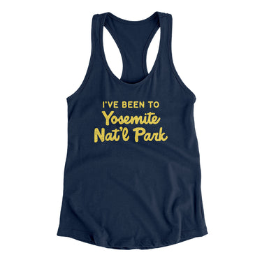 I've Been To Yosemite National Park Women's Racerback Tank-Midnight Navy-Allegiant Goods Co. Vintage Sports Apparel