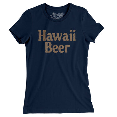 Hawaii Beer Women's T-Shirt-Allegiant Goods Co. Vintage Sports Apparel