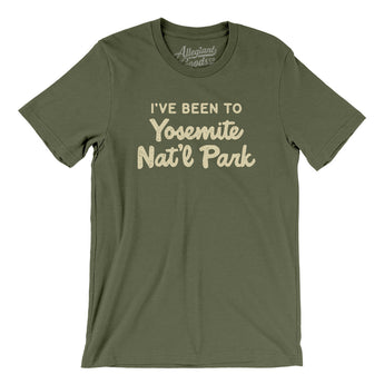 I've Been To Yosemite National Park Men/Unisex T-Shirt-Allegiant Goods Co. Vintage Sports Apparel