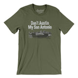 Don't Austin My San Antonio Men/Unisex T-Shirt-Allegiant Goods Co. Vintage Sports Apparel