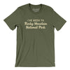 I've Been To Rocky Mountain National Park Men/Unisex T-Shirt-Military Green-Allegiant Goods Co. Vintage Sports Apparel
