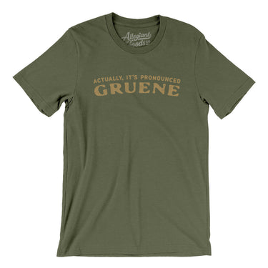 Actually It's Pronounced Gruene Men/Unisex T-Shirt-Military Green-Allegiant Goods Co. Vintage Sports Apparel