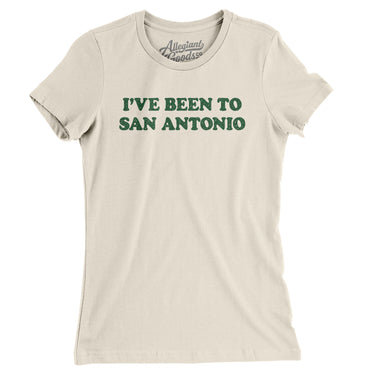 I've Been To San Antonio Women's T-Shirt-Allegiant Goods Co. Vintage Sports Apparel