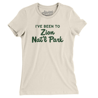 I've Been To Zion National Park Women's T-Shirt-Allegiant Goods Co. Vintage Sports Apparel