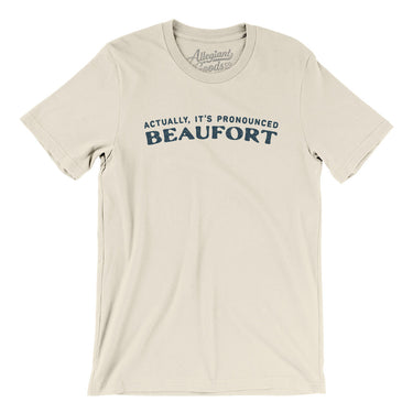Actually It's Pronounced Beaufort in Natural Color