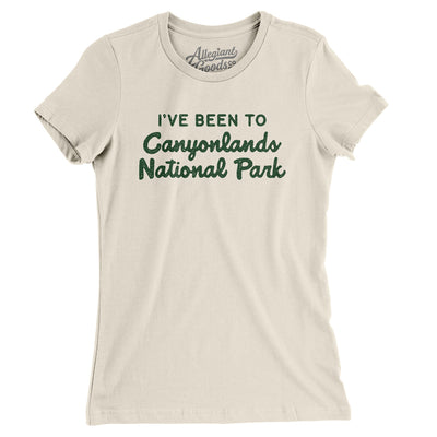 I've Been To Canyonlands National Park Women's T-Shirt-Natural-Allegiant Goods Co. Vintage Sports Apparel