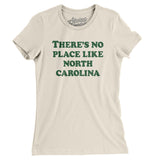 There's No Place Like North Carolina Women's T-Shirt-Allegiant Goods Co. Vintage Sports Apparel