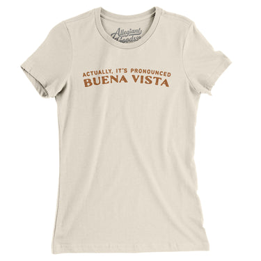 Actually It's Pronounced Buena Vista in Natural Color