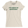 I've Been To Kentucky Women's T-Shirt-Natural-Allegiant Goods Co. Vintage Sports Apparel