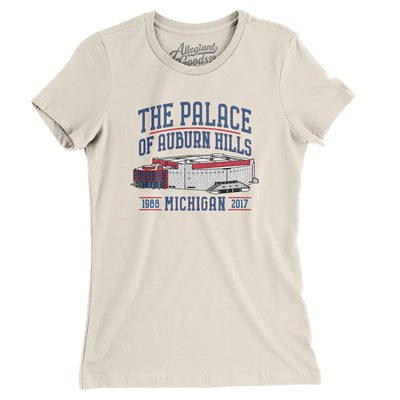 The Palace Of Auburn Hills Women's T-Shirt-Natural-Allegiant Goods Co. Vintage Sports Apparel