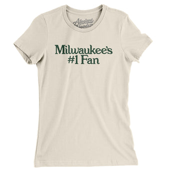 Milwaukee's Number 1 Fan Women's T-Shirt-Allegiant Goods Co. Vintage Sports Apparel