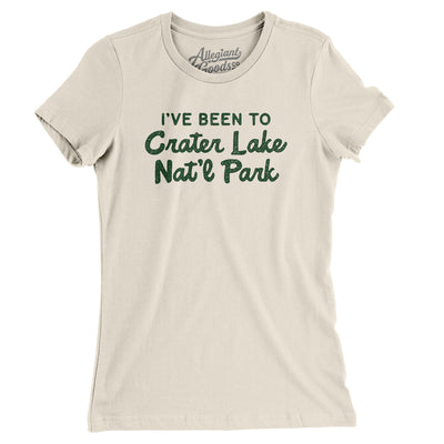 I've Been To Crater Lake National Park Women's T-Shirt-Natural-Allegiant Goods Co. Vintage Sports Apparel
