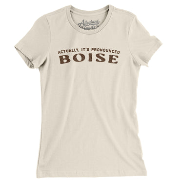 Actually It's Pronounced Boise in Natural Color